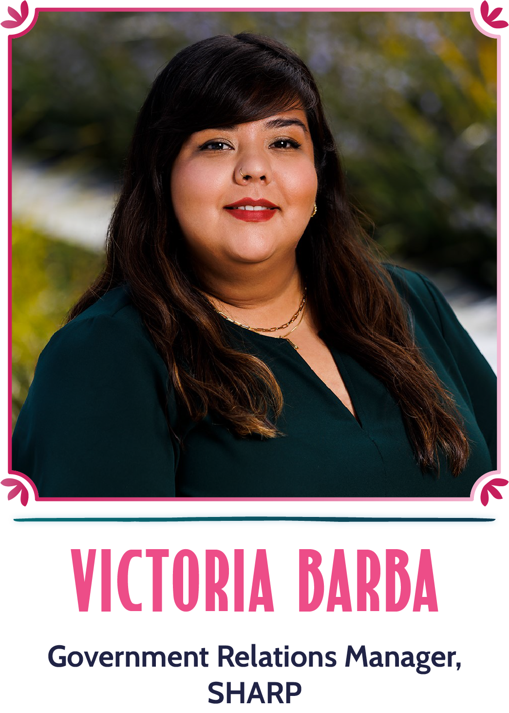 Victoria Barba - Government Relations Manager, SHARP